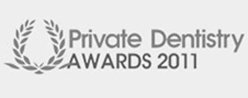 Private Dentistry Awards 2011